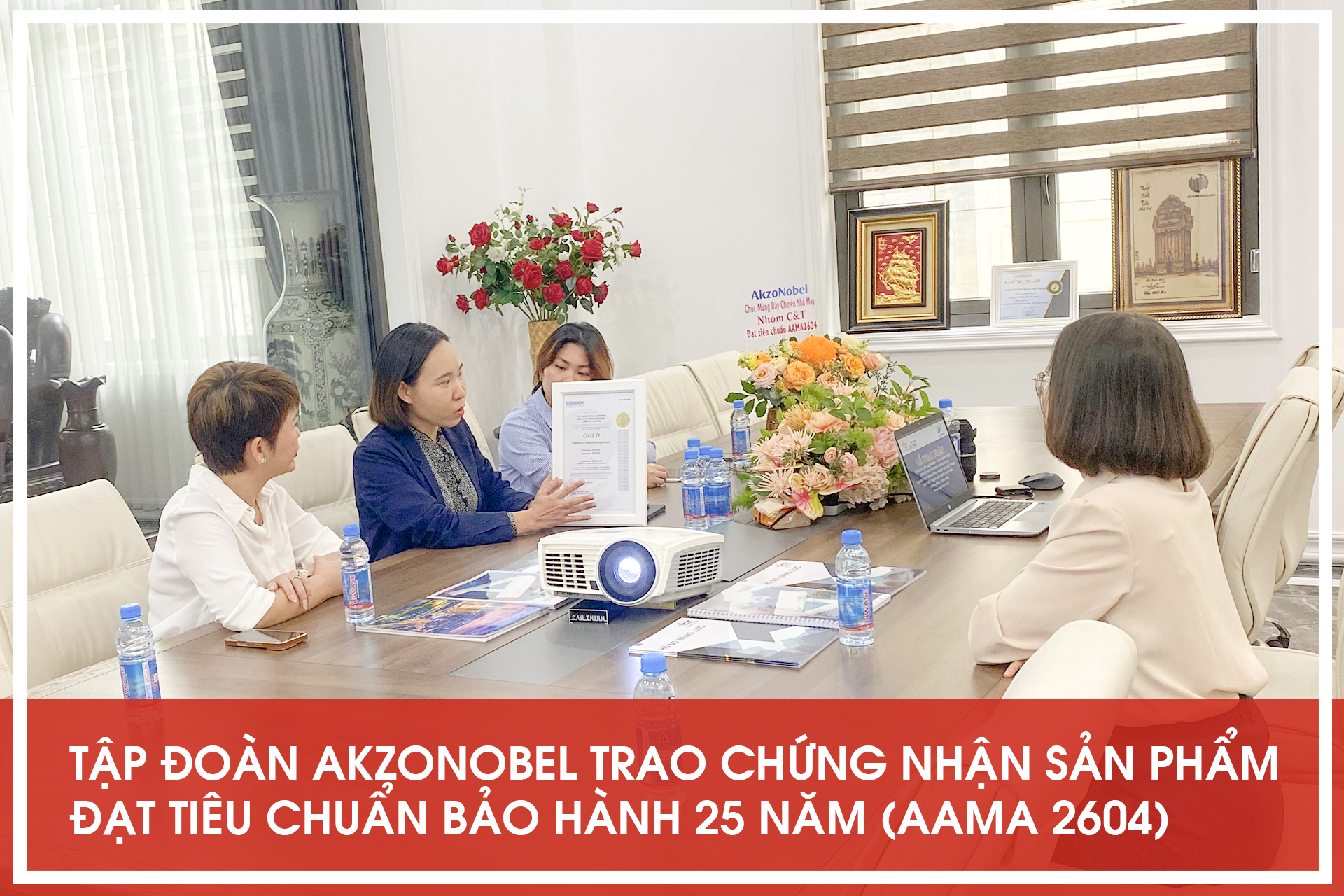 Tập đoàn AkzoNobel trao chứng nhận chuyền sơn và sản phẩm đạt tiêu chuẩn bảo hành 25 năm (AAMA 2604)